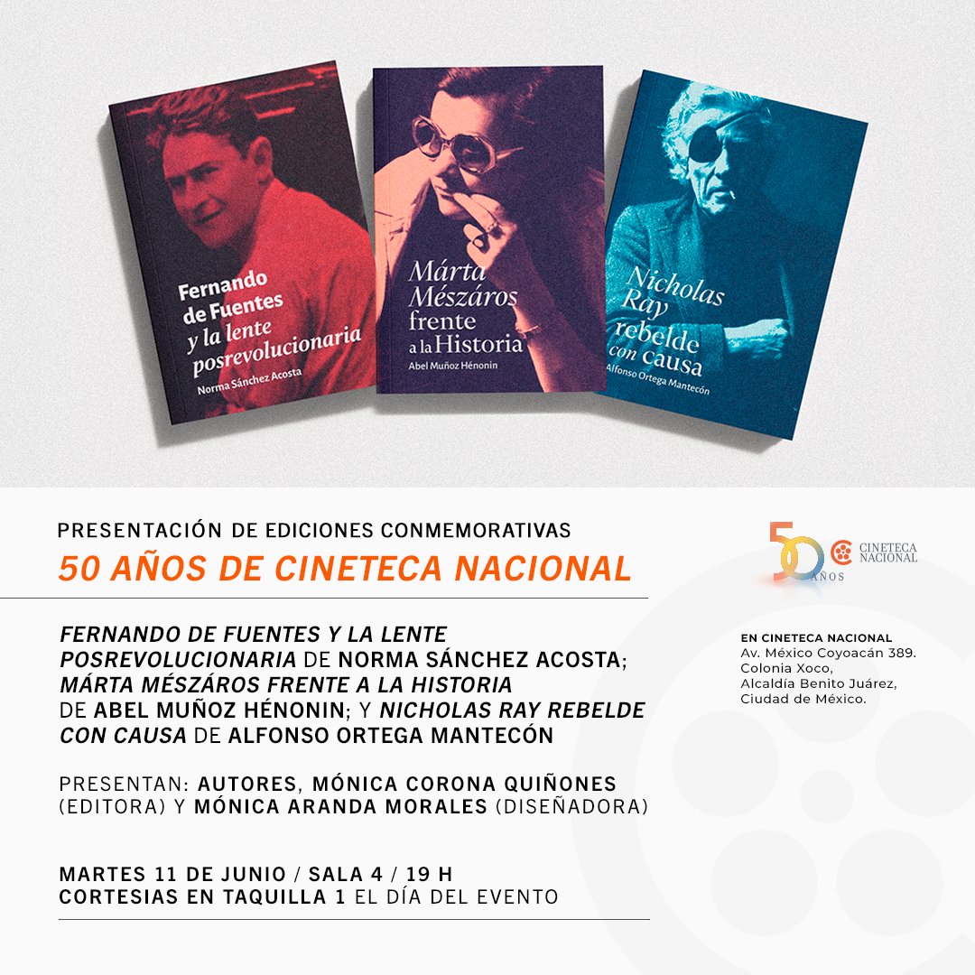 CinetecaMexico's tweet photo. Recuerda que este martes 11 de junio a las 19h tendremos la presentación editorial de nuestras ediciones conmemorativas: 𝟓𝟎 𝐀𝐧̃𝐨𝐬 𝐜𝐨𝐧 𝐂𝐢𝐧𝐞𝐭𝐞𝐜𝐚 𝐍𝐚𝐜𝐢𝐨𝐧𝐚𝐥 
¡La entrada es libre, solicita tu cortesía en taquilla!  --> 
https://t.co/Yf2GqOfpEV https://t.co/xARGpYYXyz