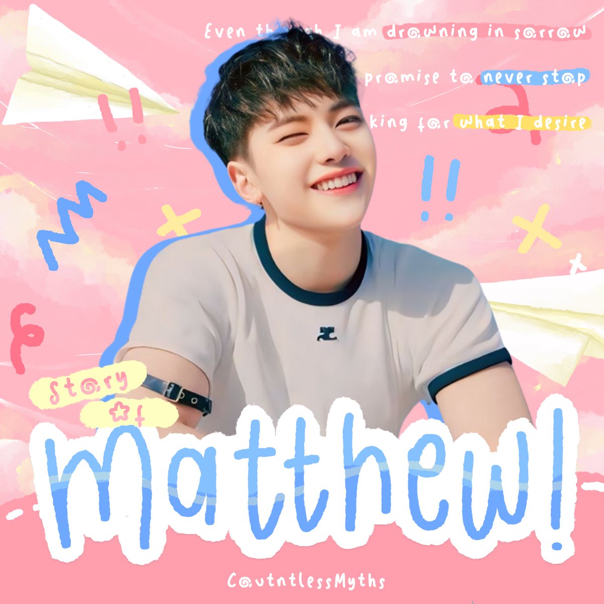 Even though I am drowning in sorrow, I promise to never stop looking for what I desire. With this, I, StoryOfMatthews, will continue to paint my story, without living in fear of the final ending that I never know.
