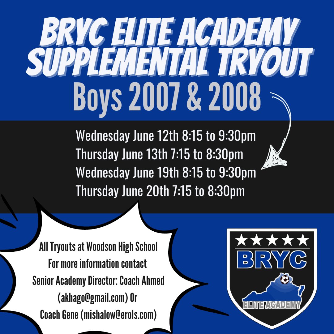 BRYCElite (@brycelite) on Twitter photo BRYC Elite Academy is hosting supplemental tryouts
2007 & 2008 Boys
All sessions will be held at Woodson High School Register on our website at brycsoccer.com.
Contact Snr Academy Director: Coach Ahmed at Akhago@gmail.com or Coach Gene at mishalow@erols.com for details. BRYC Elite Academy is hosting supplemental tryouts
2007 & 2008 Boys
All sessions will be held at Woodson High School Register on our website at brycsoccer.com.
Contact Snr Academy Director: Coach Ahmed at Akhago@gmail.com or Coach Gene at mishalow@erols.com for details.