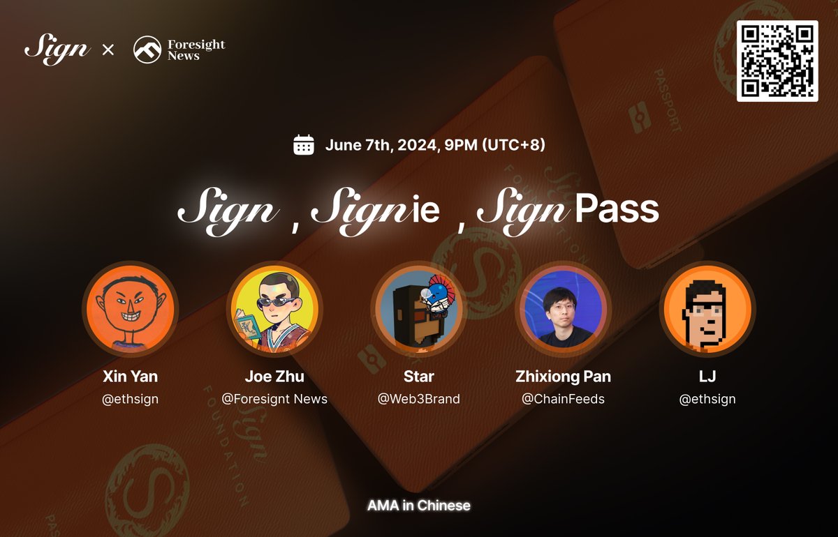 北京时间 6月7日晚 9点，一起走进 Sign, Signie, SignPass 中文 AMA！

特邀 Forsight News, Web3Brand, ChainFeeds，畅聊 𝘚𝘪𝘨𝘯 品牌升级，Signie 小游戏，以及 SignPass 数字身份等最新进展。

本次 AMA 将抽取幸运观众获赠 SignPass 及折扣码。x.com/i/spaces/1YpKk…