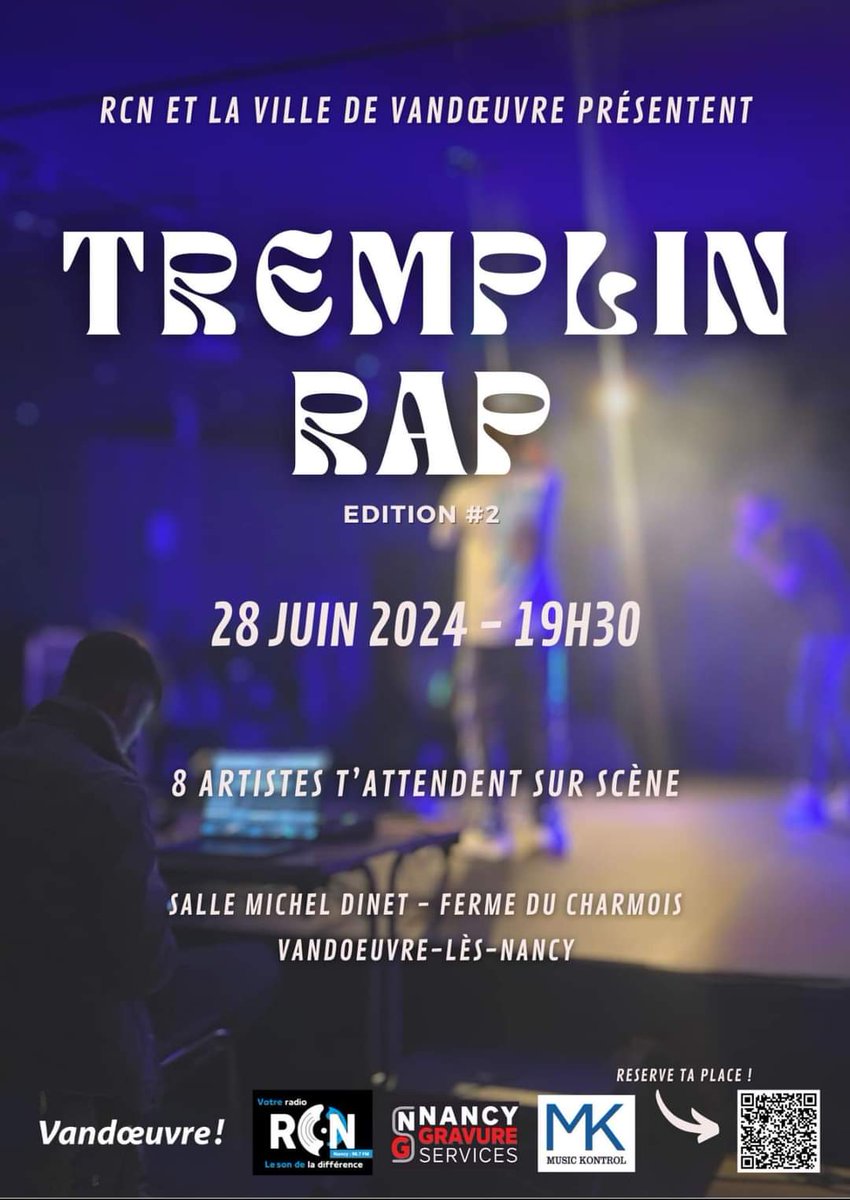 Les amis c'est avec joie que je vous annonce que j'ai été pré sélectionné pour la deuxième édition du tremplin rap R.C.N  !

Retrouvez moi parmis 7 autres artistes le 28 juin 2024 à 19h30 à la salle Michel Dinet (ferme du charmois) à Ville de Vandœuvre