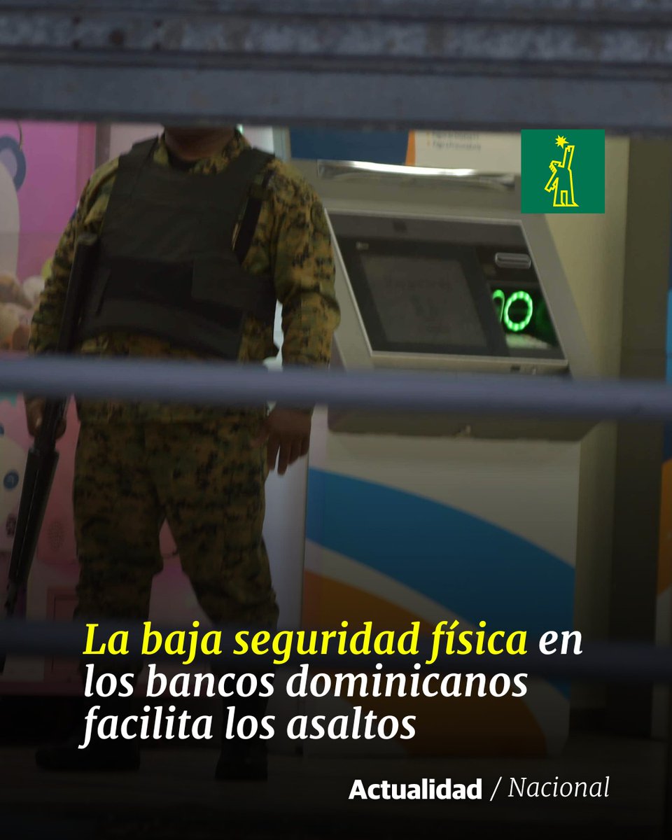 🗞 |#NacionalDL| La protección física en las oficinas bancarias se reduce a guardianes pobremente armados y con poca capacidad de disuasión

🔗ow.ly/oG1b50SbikC

#DiarioLibre #SeguridadFísica #BancosDominicanos #Asaltos