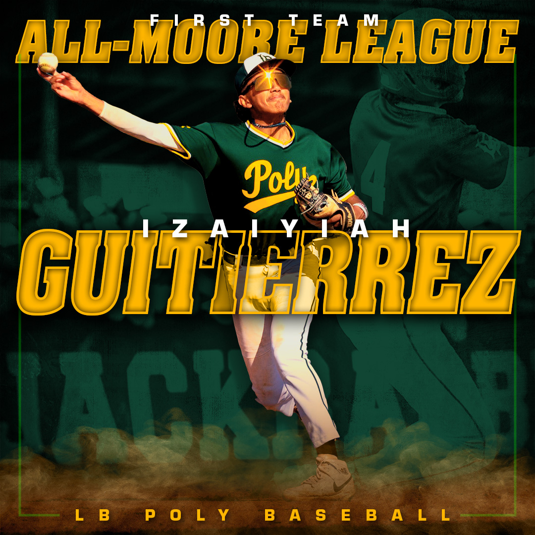 Congrats to Izaiyiah Guitierrez

First Team - All Moore League selection

#longbeachpoly #scholarsandchampions #jackrabbitbaseball