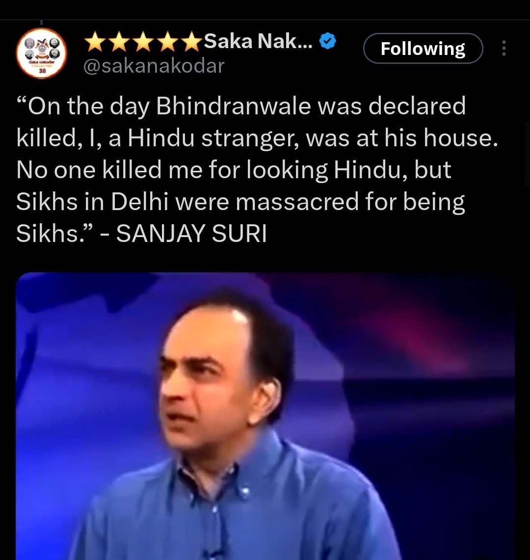 Did you know a Hindu journalist was at Sant Jarnail Singh's home when news of his death broke?

Sanjay Suri, who is still a prominent Indian media journalist, has shared his story to underline how there was no anti-Hindu sentiment within Bhindranwale's movement.

#NeverForget1984