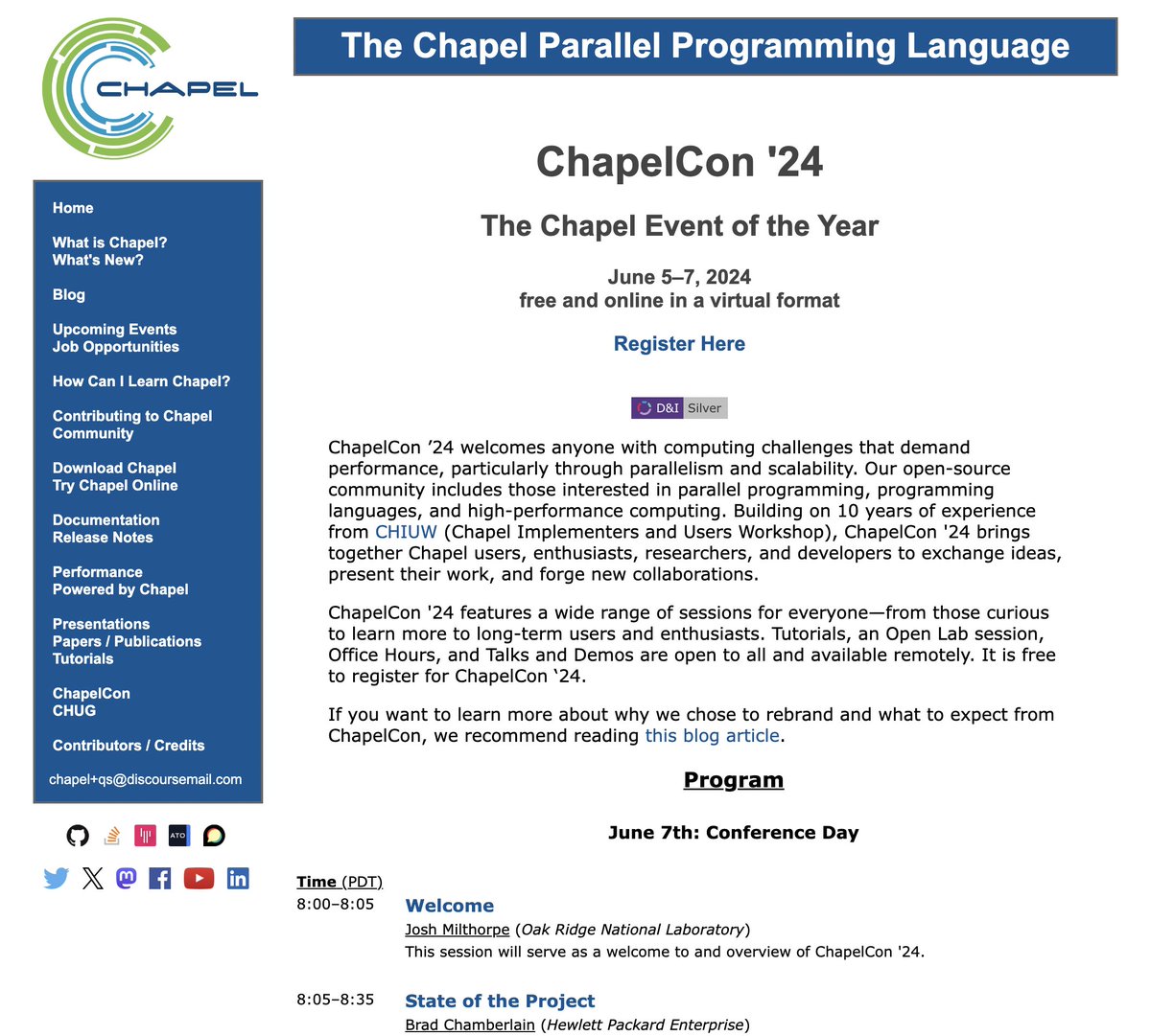Tomorrow's the final day of ChapelCon'24, featuring:
* Paul Sathre's keynote: A Case for Parallel-First Languages in a Post-Serial, Accelerated World
* Brad's "State of the Project" talk
* 15 tech talks from members of the Chapel community

See you online: chapel-lang.org/ChapelCon24.ht…