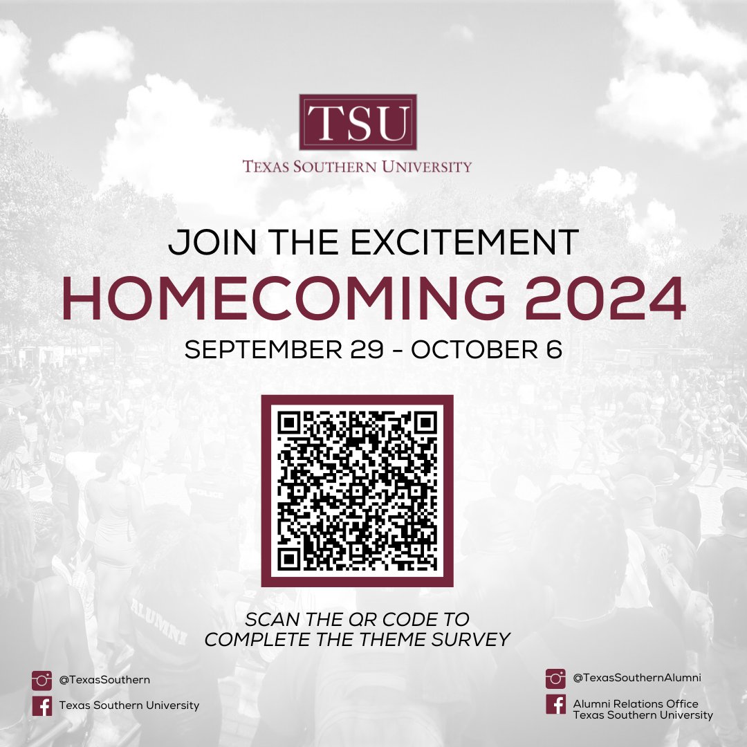 TexasSouthern's tweet photo. CALLING ALL TIGERS! Help us choose the 2024 TSU Homecoming Theme!

📝 Scan the QR code or go to https://t.co/Nt0M3ElwPW to complete the survey!

Submit your ideas by June 21, 2024, at 11:59 P.M. CST. The winning theme will be announced on July 4th! #TSUProud #TSUHomecoming24 https://t.co/366bjYVKyM