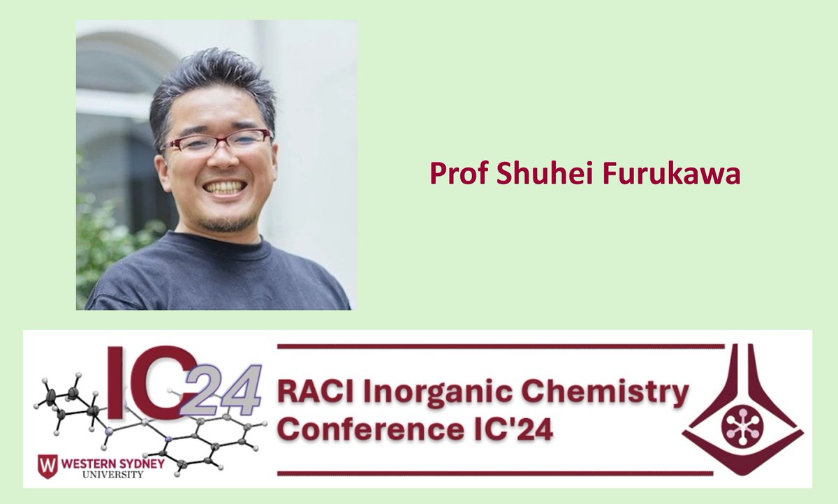 RACI Inorganic Chemistry Division (@raci_inorganic) on Twitter photo We are pleased to announce the next plenary speaker for #IC24 #inorganic24 is Prof Shuhei Furukawa <a href="/FurukawaG_Kyoto/">Shuhei Furukawa Group</a> from Kyoto University <a href="/iCeMS_KU_INTL/">iCeMS, Kyoto Univ - International</a>.
Shuhei’s research interests include porous, soft and biomaterials research.
#OzChem
inorganic24.com We are pleased to announce the next plenary speaker for #IC24 #inorganic24 is Prof Shuhei Furukawa <a href="/FurukawaG_Kyoto/">Shuhei Furukawa Group</a> from Kyoto University <a href="/iCeMS_KU_INTL/">iCeMS, Kyoto Univ - International</a>.
Shuhei’s research interests include porous, soft and biomaterials research.
#OzChem
inorganic24.com