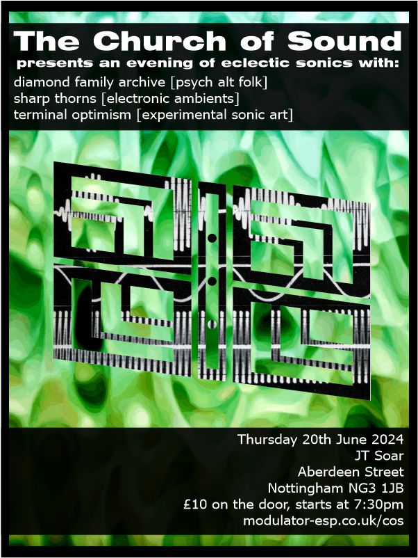 diamond family archive [psych alt folk]
thediamondfamilyarchive.bandcamp.com

sharp thorns [ambients]
facebook.com/SteveMixup

terminal optimism [experimental sonic art]
terminaloptimism.bandcamp.com