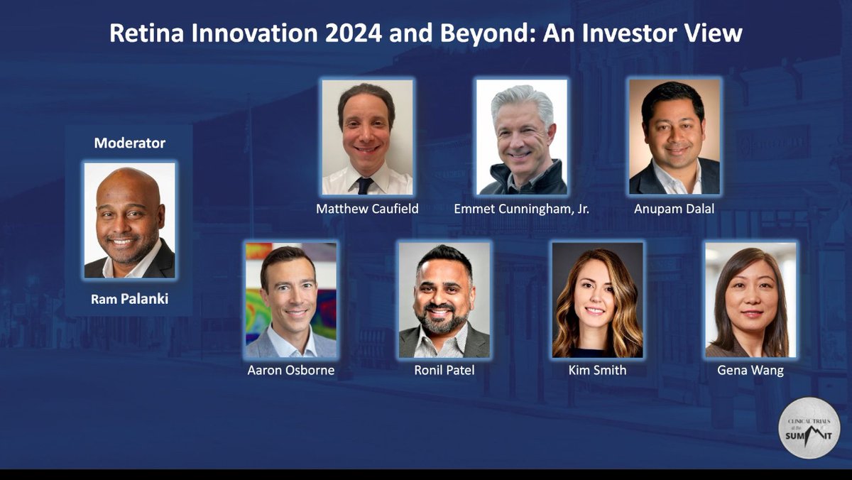 #CTS2024 Meet the Faculty for session #9: Retina Innovation 2024 &amp; Beyond - An Investor View. Ram
Palanki gathers insights from analysts, investors &amp; industry. Panel includes Matthew Caufield, Emmett Cunningham, Anupam Dalal, Aaron Osborne, Ronil Patel, Kim Smith and Gena Wang.