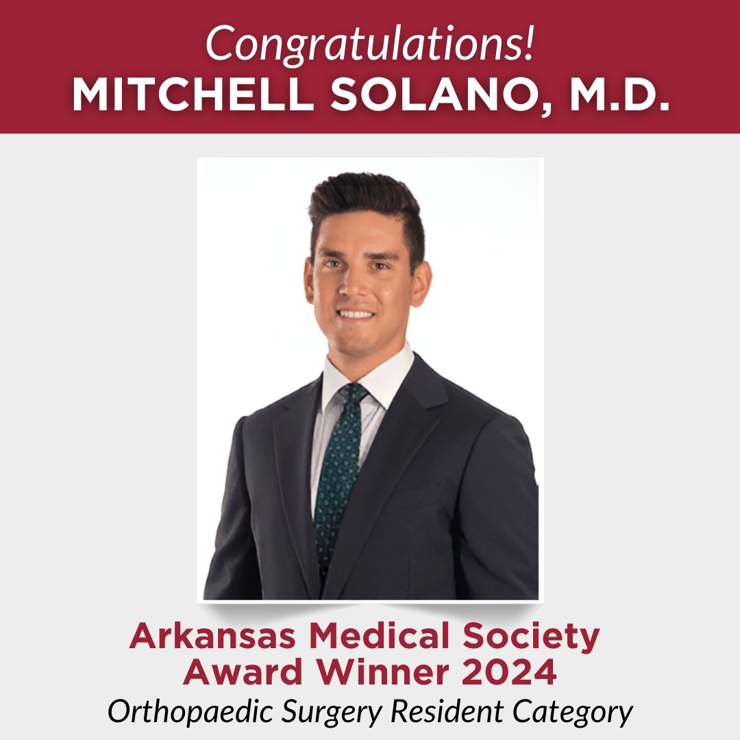 Shout out to to @uamsortho Chief Resident, Mitchell Solano, MD, recipient  of the @ArkMedSoc Orthopaedic Surgery Resident Award! Honorees were  selected for their academic achievements, scholarly work, leadership and  community service. Congratulations!
