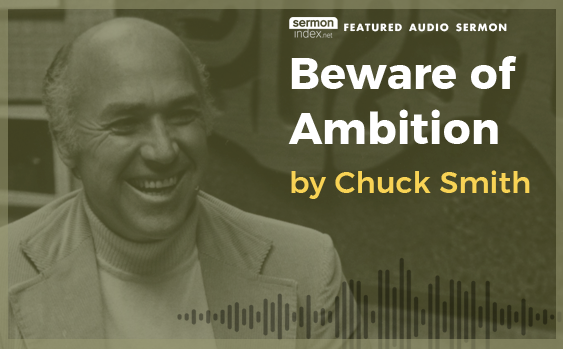 sermonindex's tweet photo. NEW featured sermon: Beware of Ambition by Chuck Smith
https://t.co/1gzFS1CsKc

#chucksmith #audiosermon #ambition https://t.co/tAhsaSV28j