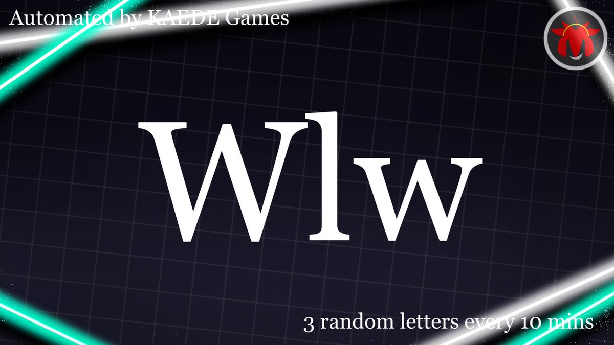 3 random letters every 10 mins tweet media