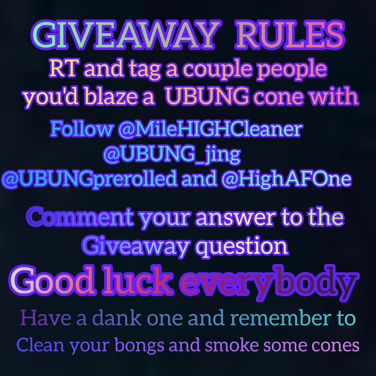 🌿✨ GIVEAWAY ALERT✨🌿
Win a deluxe cleaning ($45 value) 
from <a href="/MileHIGHCleaner/">Mile HIGH Cleaner</a>
plant based &amp; 50 cones and packing tools from
<a href="/UBUNG_jing/">UBUNG JING</a>  with <a href="/UBUNGprerolled/">UBUNG Cones</a> ✨
🌀 Giveaway Question 🌿
"How do you feel about cleaning a bong with ISO?". Rules in photo. Ends 6/13 #Stonerfam