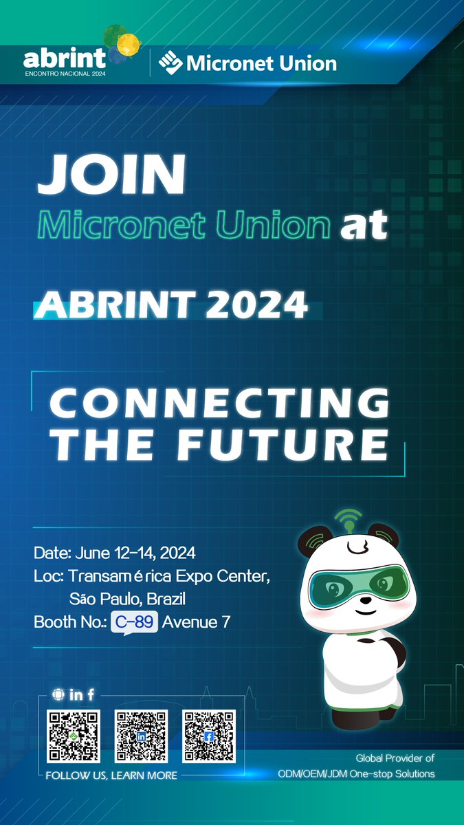 MicronetU79402's tweet image. ▶Latest News! Little U's next stop: #Abrint 2024 in Brazil, the largest #ISP event in Latin America!
⏰Date: Jun.12-14
📌Loc: Transamerica Expo Center
👀Booth: C89
🐼Looking forward to exploring the way leads to a win-win situation! See you there!
 #WiFi #AON #IoT #smartfactory