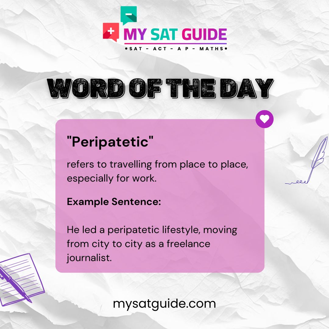 my_sat_guide's tweet image. Word of the Day: Peripatetic

Example: He led a peripatetic lifestyle, moving from city to city as a freelance journalist.

Are you living a peripatetic life? Share your stories below!👇

#WordOfTheDay #mysatguide #digitalsat #Ap #Apmaths #Apphysics #Verbal #Maths #Ielts