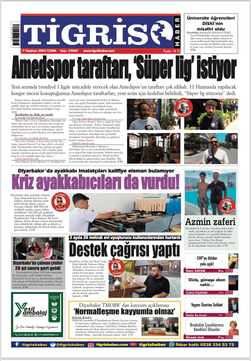 Günaydın #TigrisHaber okurları. "'AMEDSPOR TARAFTARI, 'SÜPER LİG' İSTİYOR" manşetiyle bayilerde, web sitemiz ve sosyal medya hesaplarımızla da telefonunuzdayız. #Diyarbakır