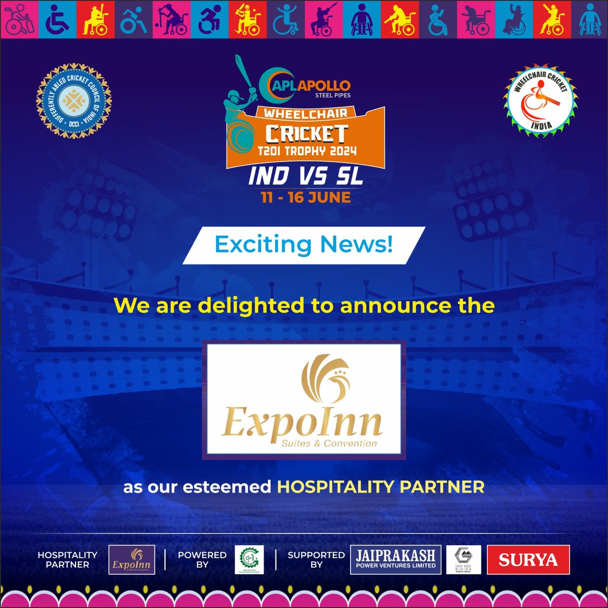 We are delighted to announce that Expo Inn Suites and convention  is  our esteemed hospitality partner for the forthcoming APl Apollo wheelchair cricket  T20i Trophy India vs Sri Lanka. 

@Aplapollo_tubes @sqnldraabhai

#HumNahiHainKam #indiavssrilanka