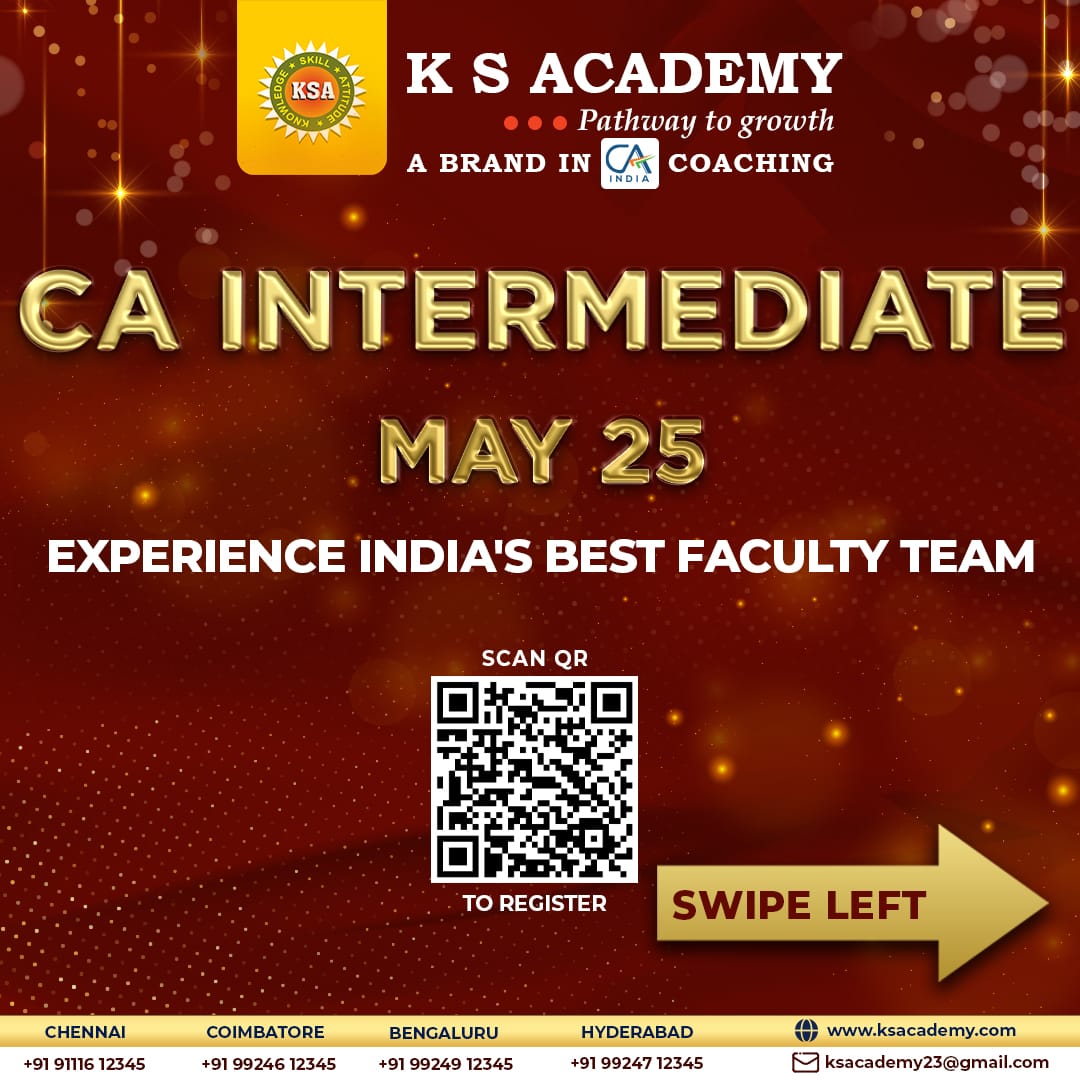 ksacademyca's tweet image. Mind-Blowing Classes for CA Intermediate May-2025 will commence from August month!

Get ready to experience High-Class CA Coaching from Highly Eminent and Experienced Faculty Members!

Register now; ksacademy.co.in

#caintermediateclasses #caintermediate #ksacademy