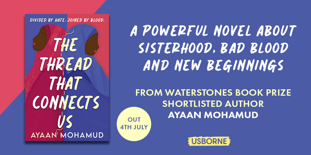Usborne's tweet photo. A story of shared blood and bad blood, endings and beginnings 💜
The powerful new novel from Waterstones Children’s Book Prize shortlisted author, Ayaan Mohamud.
#TheThreadThatConnectsUs #AyaanMohamud https://t.co/Rc0XDbQ8s9