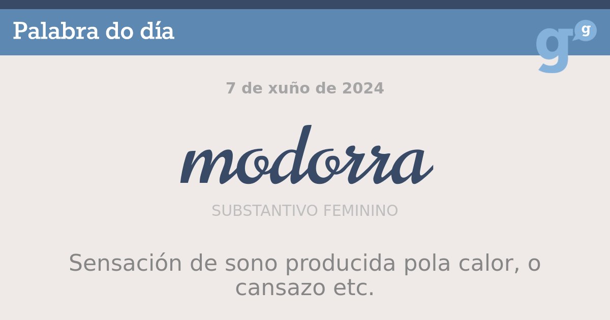 PortalPalabras's tweet photo. Logo do xantar e coa caloriña do verán, non é raro que apareza a #modorra. #palabradodía
- https://t.co/veVartSqOf https://t.co/2QvWzsvyA0