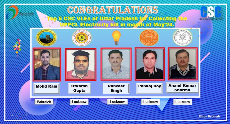 Congratulations💐to the top 5 CSC_VLEs of Uttar Pradesh for the highest transaction of electricity bill collection in UPPCL in the month of May'2024. <a href="/CSCegov_/">CSCeGov</a> <a href="/sanjaykrakesh/">Sanjay K Rakesh</a> <a href="/aksharmaBharat/">A K Sharma</a> <a href="/isomendratomar/">Dr. Somendra Tomar</a> <a href="/CSCUttarPradesh/">CSC Uttar Pradesh</a> <a href="/UPPCLLKO/">UPPCL</a> <a href="/UppclChairman/">CMD UPPCL</a> <a href="/mduppcl/">MDUPPCL</a> <a href="/rkmishra011/">Rajesh Mishra</a>