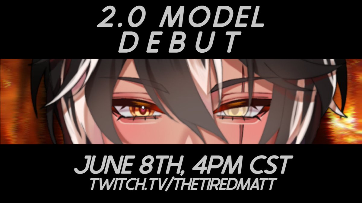> JUNE 8TH 4PM CST
 twitch.tv/thetiredmatt