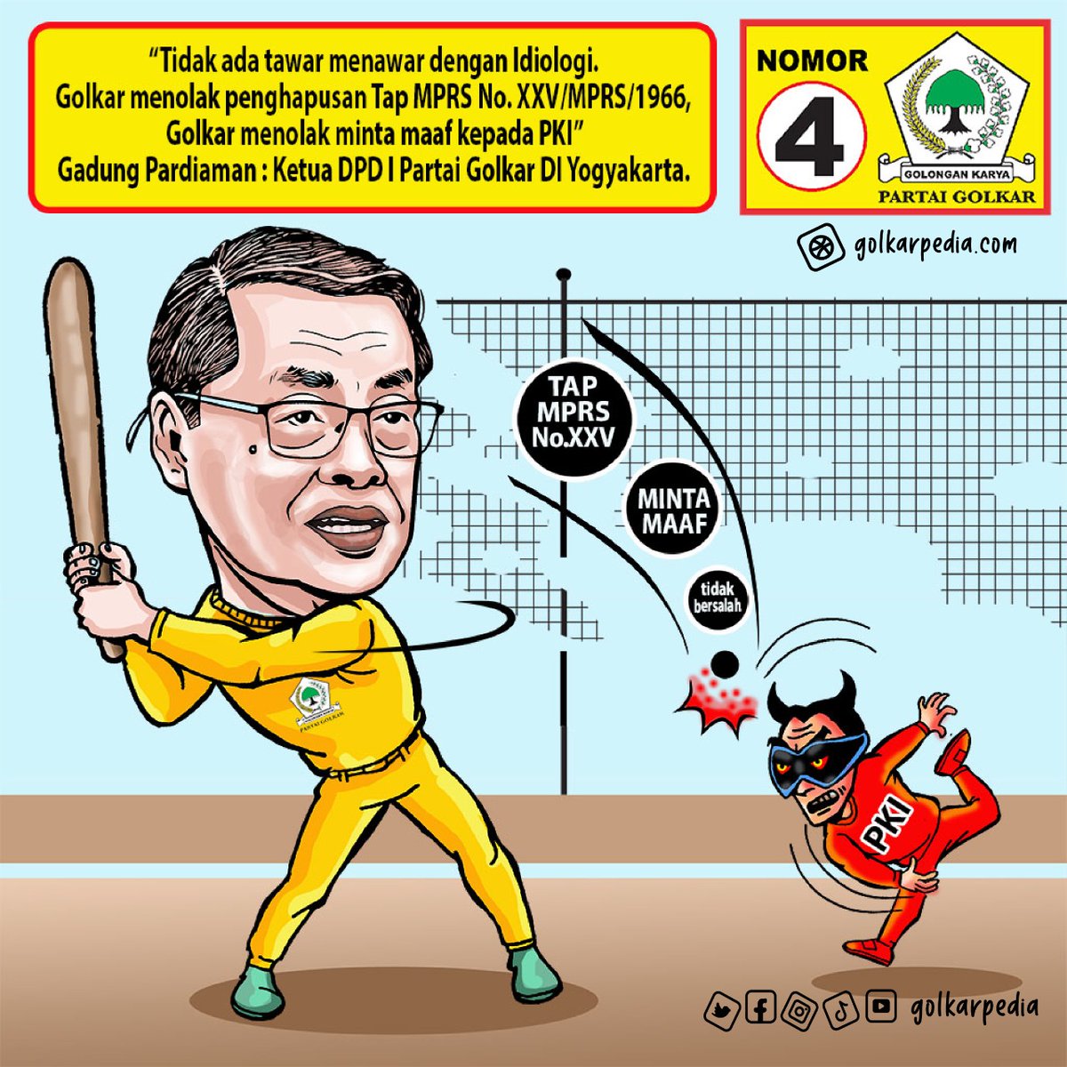 'Tak Ada Tawar-Menawar Dengan Ideologi. Partai Golkar Menolak Penghapusan Tap MPRS Nom XXV/MPRS/1966, Partai Golkar Menolak Minta Maaf Pada PKI'

Ketua DPD I Partai Golkar DIY, Gandung Pardiman

#partaigolkar #golkarindonesia 
#golkarpedia #airlanggahartarto