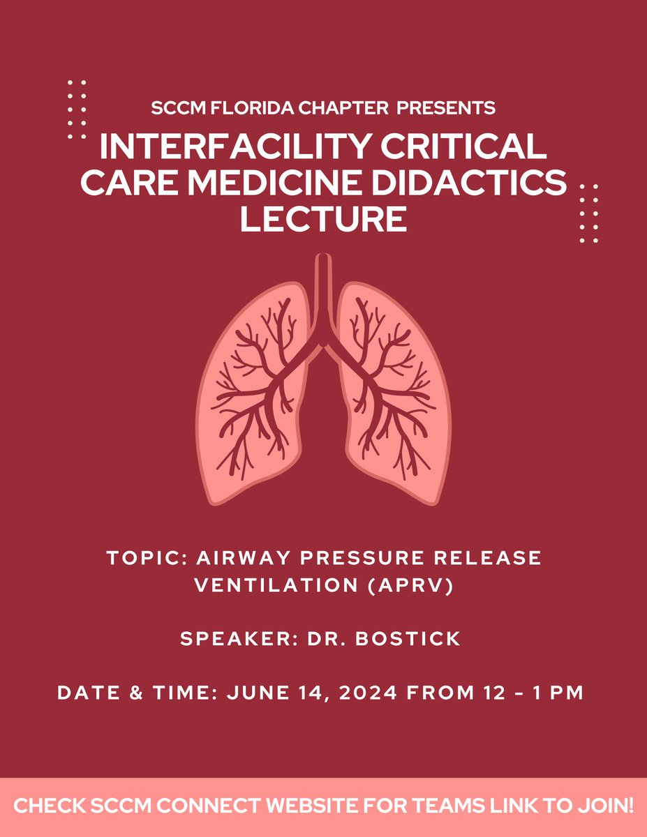 Join us ✨virtually✨ for a lecture learning about APRV with Dr. Bostick on June 14th at 12pm EST. The link will be posted on SCCM connect! #SCCMSoMe #LearnICU #FLSCCM