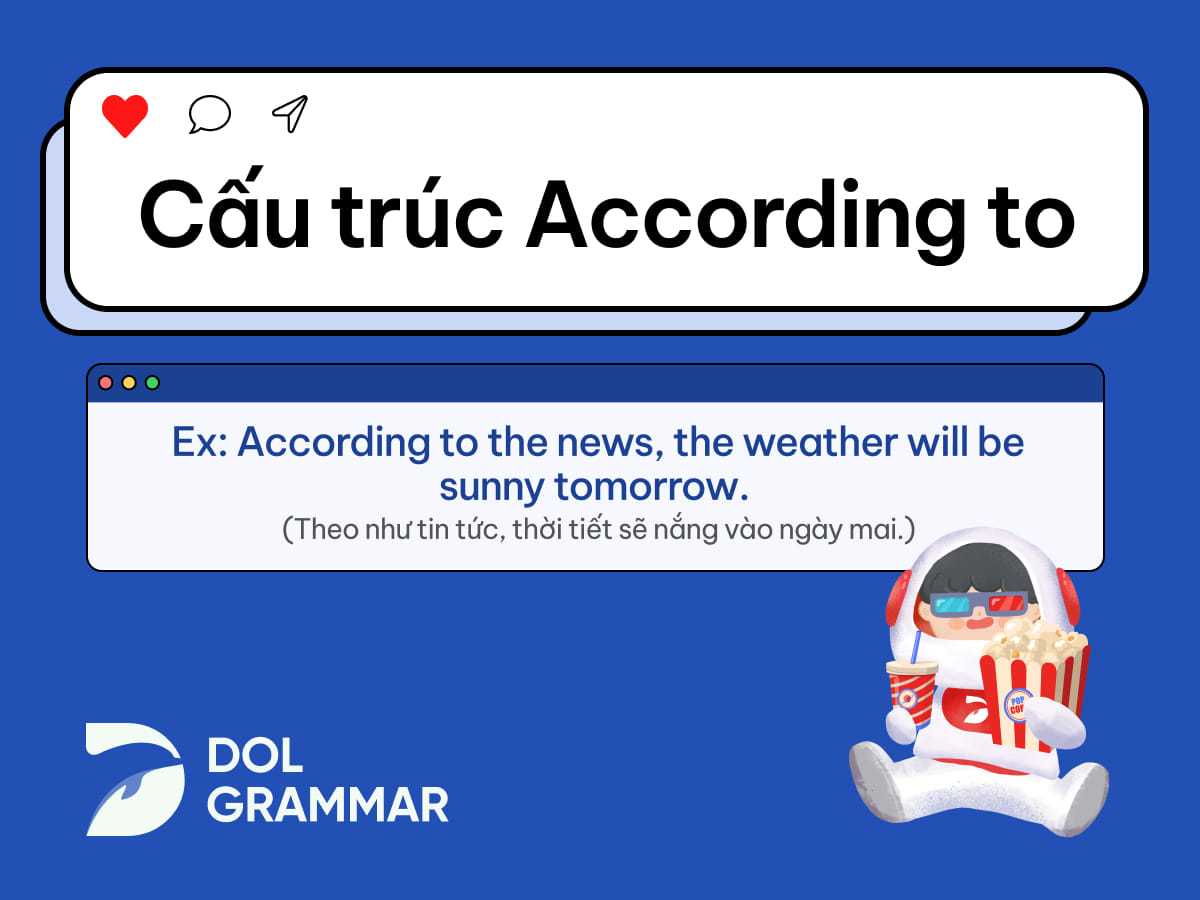 dolgrammar's tweet photo. ⭐Cấu trúc According to trong tiếng Anh ⭐
According to là gi��i từ và mang 2 nghĩa là “theo như ai/cái gì” và “tương ứng, đúng như cái gì”. 
Tìm hiểu chi tiết tại: 
https://t.co/8Iio17DASC

#dolgrammar #english #according https://t.co/Do8BjIXrLq