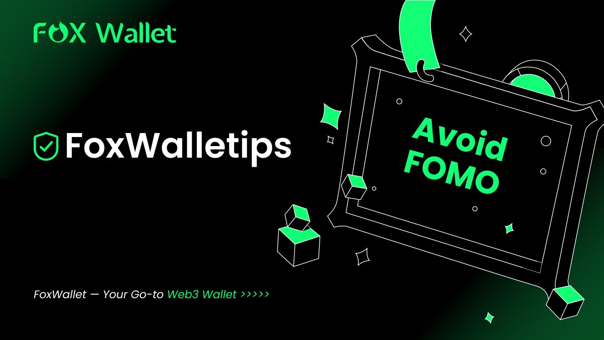 FoxWallet's tweet photo. 💚#FoxWalletips 6: Avoid FOMO
FOMO (Fear of missing out) significantly impacts the #CryptoMarket, drives many novice traders to invest impulsively. Investing in assets without in-depth research and a clear trading plan is not recommended. #Cryptotips #Fomoin https://t.co/OXj9i3zIrZ