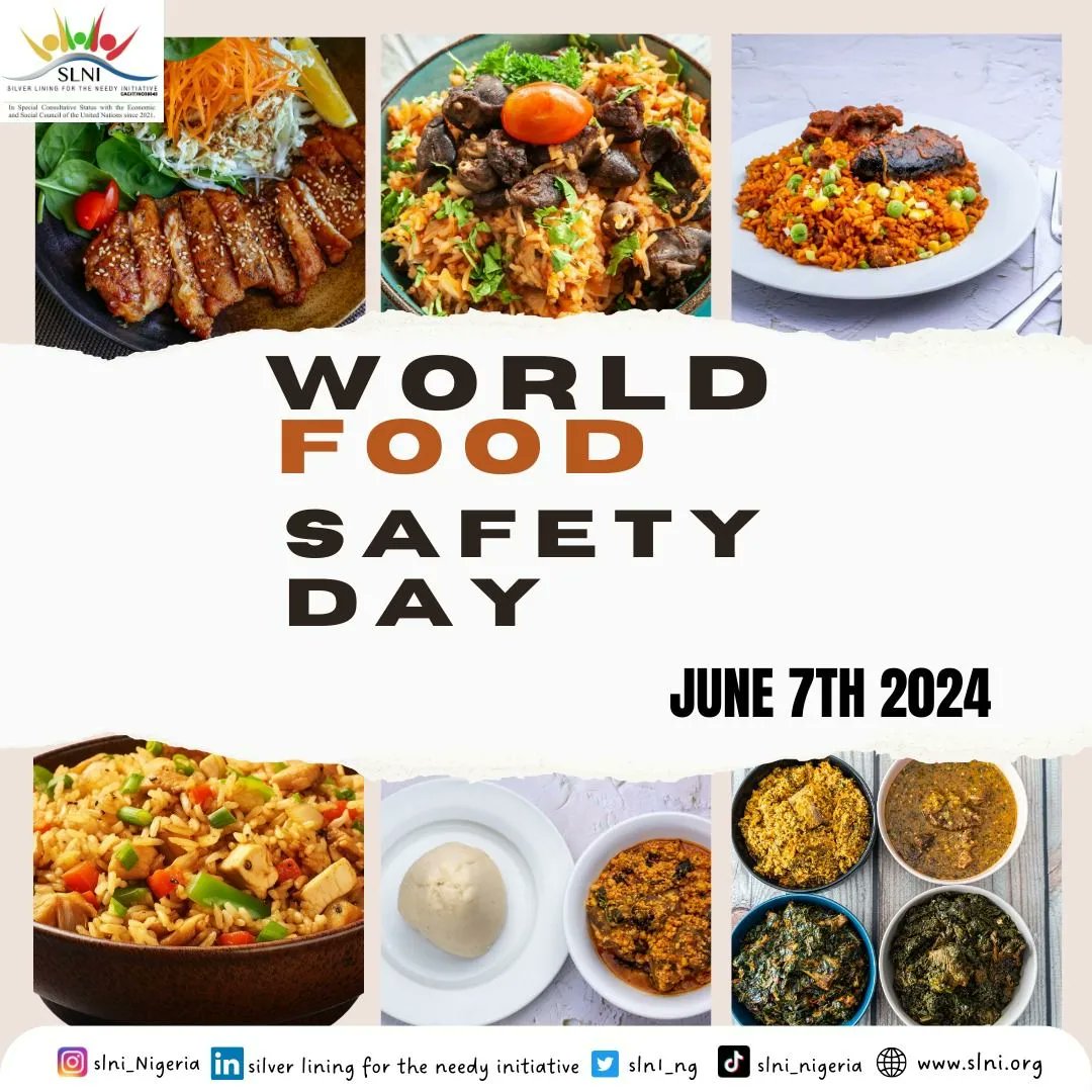 SLNIng's tweet photo. Safe food today for a healthier tomorrow. Let's prepare for the unexpected and prioritize food safety!
#FoodSafetyFirst
#WorldFoodSafetyDay
#SLNI
#silverliningng https://t.co/tdTQTRZrIM