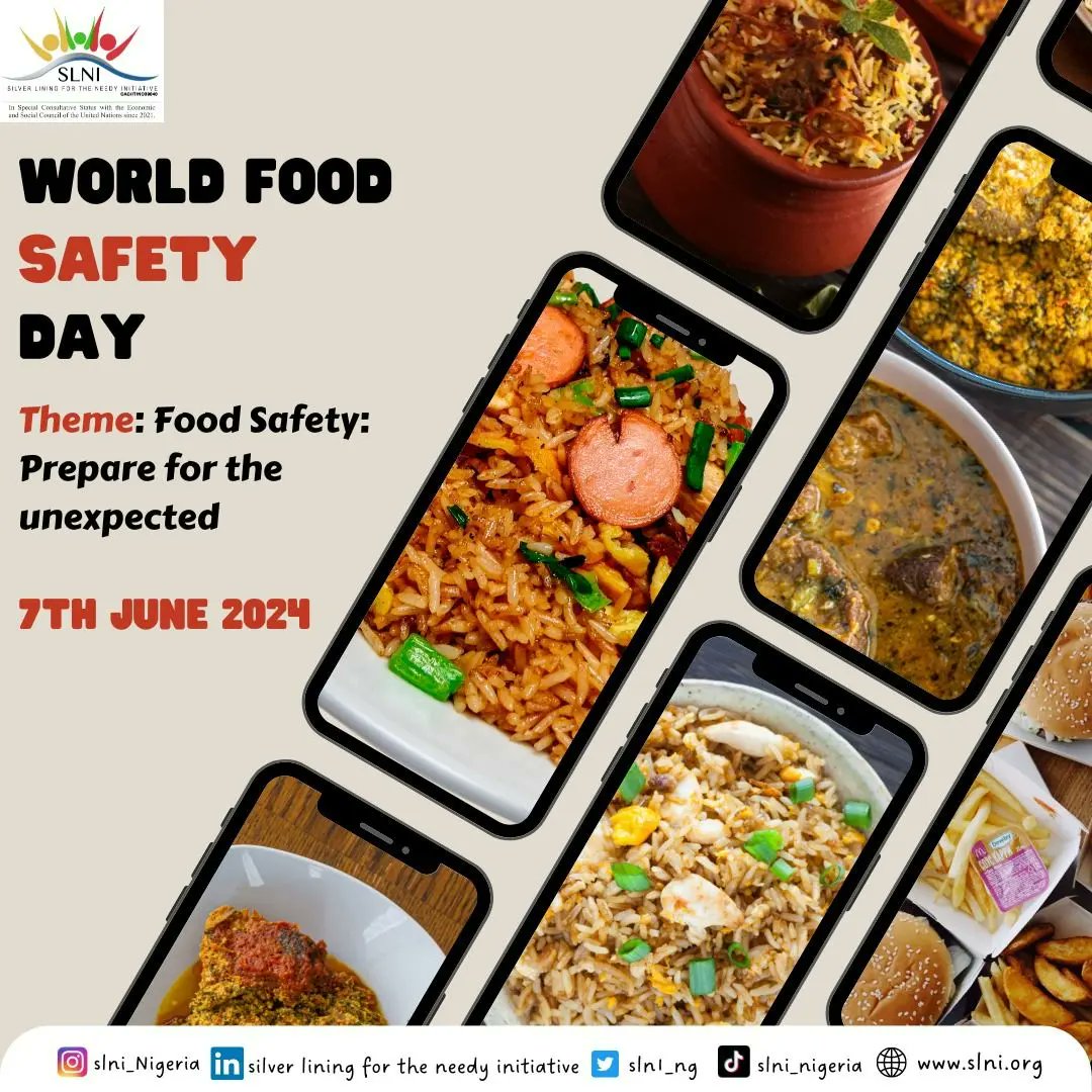 SLNIng's tweet photo. Safe food today for a healthier tomorrow. Let's prepare for the unexpected and prioritize food safety!
#FoodSafetyFirst
#WorldFoodSafetyDay
#SLNI
#silverliningng https://t.co/tdTQTRZrIM