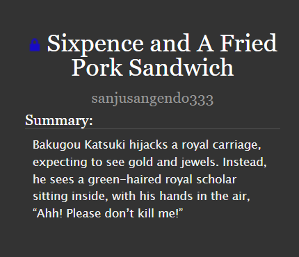 #bkdk 

Where Katsuki hijacks a royal carriage, expecting to see gold and jewels.

Instead, he sees a green-haired royal scholar sitting inside, with his hands in the air, “Ahh! Please don’t kill me!”

This is my fic for <a href="/fantasybkdkzine/">Of Love & Lore: A Fantasy BKDKBK Zine (Archived)</a> 🧡💚!

archiveofourown.org/works/56468803
