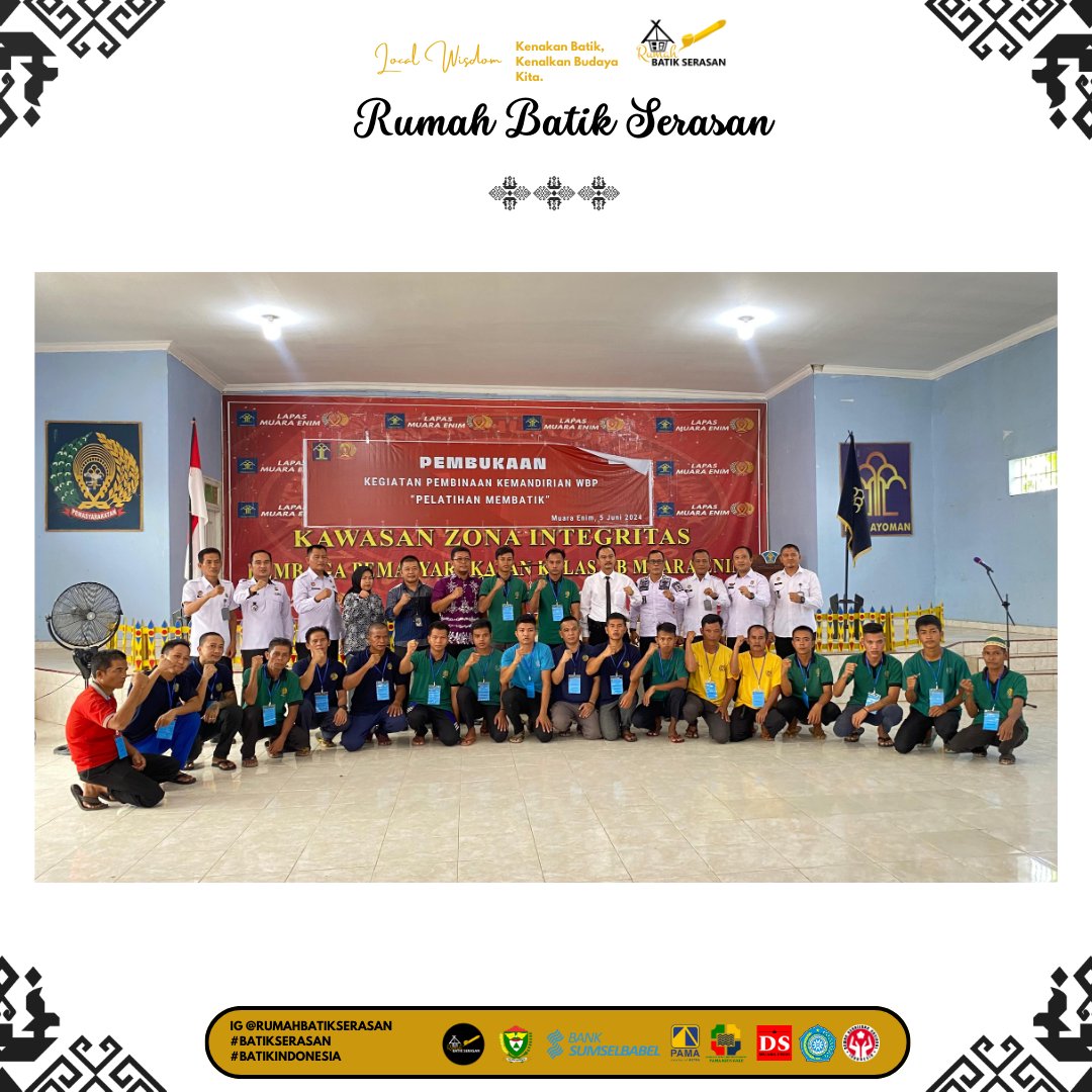 BatikSerasan's tweet photo. Pembukaan Kegiatan Pelatihan Kemandirian Warga Binaan Pemasyarakatan (WBP) Lapas Kelas IIB Muara Enim https://t.co/5t1dARNLFS