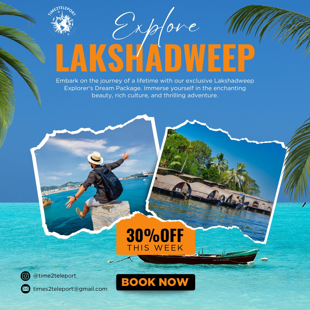 time2teleport's tweet photo. Discover the hidden gems of Lakshadweep with our special Explorer's Dream Package! 🌟🌊 Save 30% this week and dive into an unforgettable adventure. Book today! 

Follow @time2teleport to Explore

#LakshadweepAdventure #ExplorerDream #TravelDeals #ExploreLakshadweep #TravelNow https://t.co/2KARQzEwHN