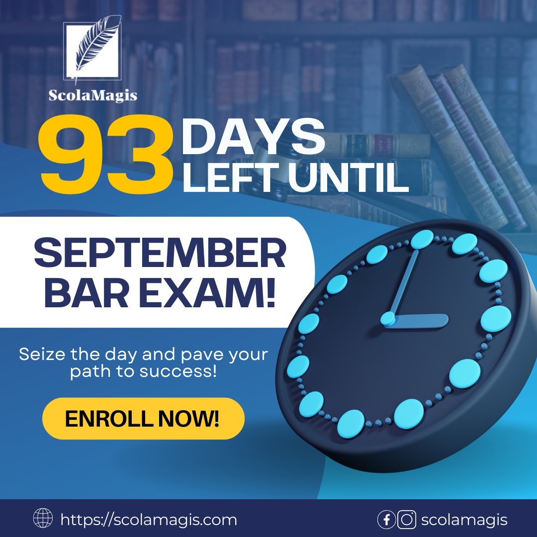 ScolaMagis's tweet photo. Time waits for no one! With just 93 days remaining, seize every second to conquer the Bar Exam.  📚🎓

Review now for September 2024 Bar Exam! Click the link below:
https://t.co/f59IzejFNL

#ScolaMagis #BarExamPrep #OnlineBarReviewCourse #OnlineCourse https://t.co/jgEVhO6Afg