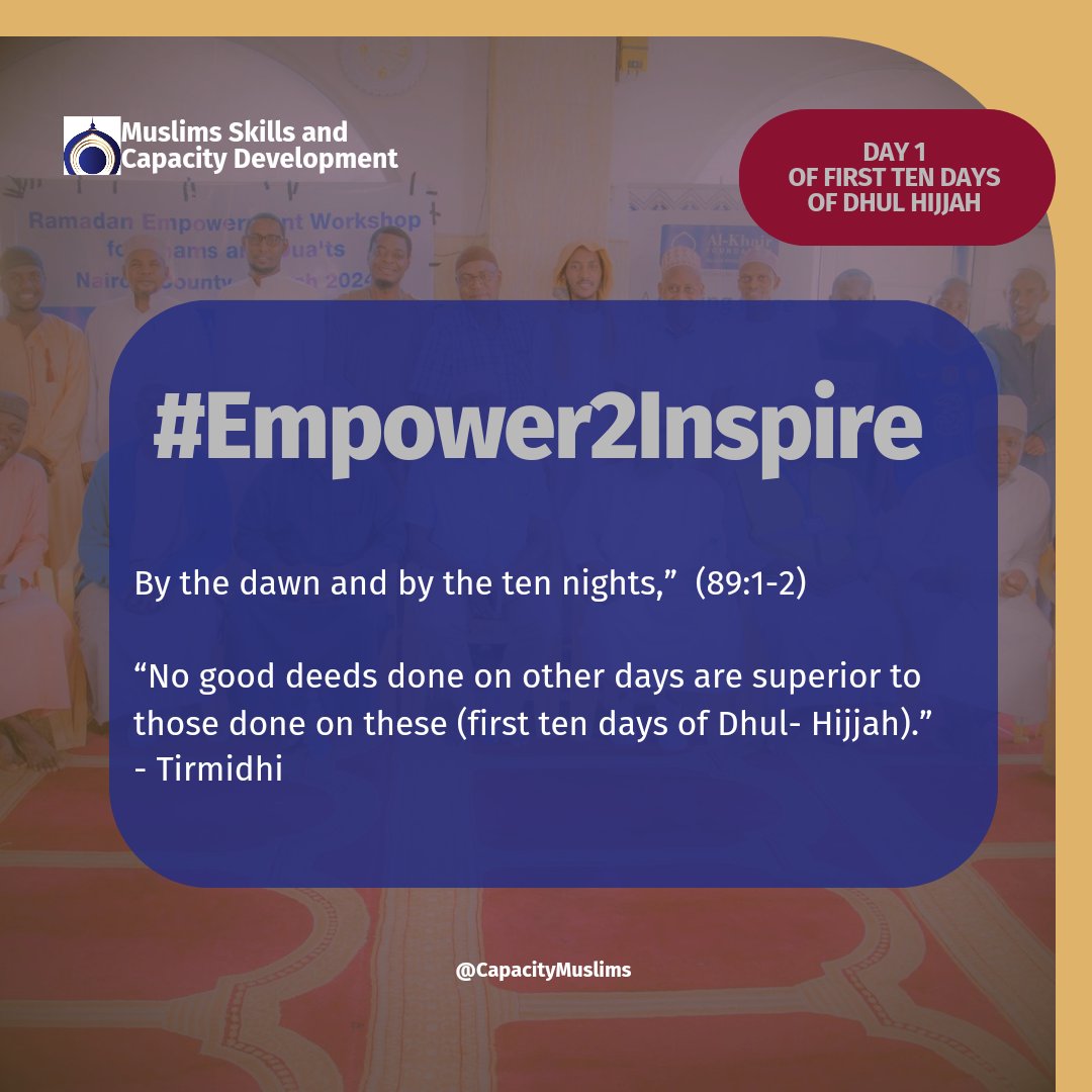 CapacityMuslims's tweet photo. #dhulhijjah #1445h #DayOfArafah #EidUlAdhha #EidulHajj #Empower2Inspire https://t.co/WpcCO2MzHR