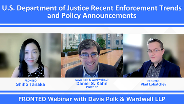 FRONTEOUSA's tweet photo. On June 5th (ET), in collaboration with Davis Polk &amp; Wardwell LLP, FRONTEO hosted a free webinar on “U.S. Department of Justice Recent Enforcement Trends and Policy Announcements”. https://t.co/OiAFMJxZ12