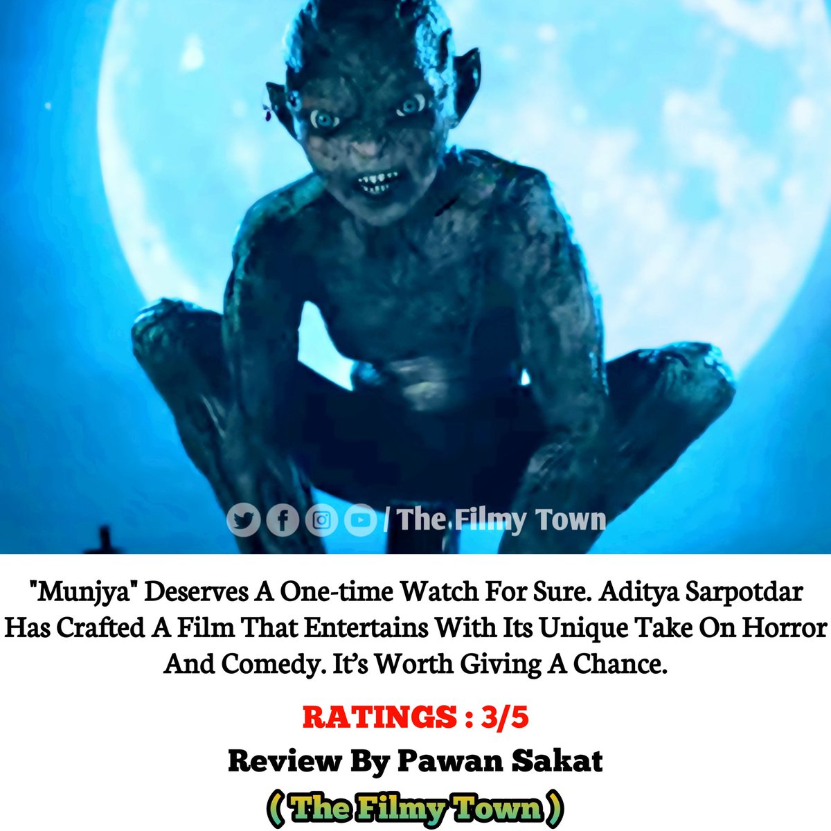 FilmyTownn's tweet photo. Director #AdityaSarpotdar 's #Munjya Stands Out in the Horror - Comedy Genre with its Fresh Approach.

- RATINGS : 3/5⭐⭐⭐
Review By @Pwnsakat 

@SharvariWagh14 @verma_abhay_ #MonaSingh #Sathyaraj #SuhasJoshi #BhagyashreeLimaye #AjayPurkar @AdityaSarpotdar @amarkaushik https://t.co/YYDCXN9uyz