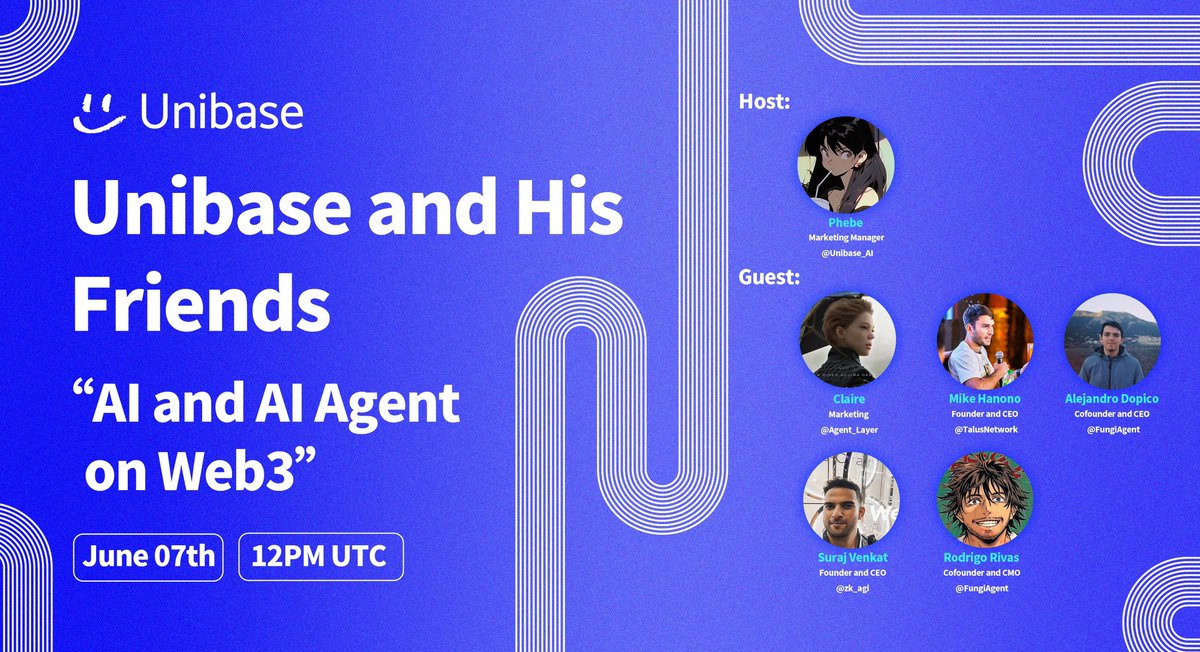Join us on June 07th at 12PM UTC for an engaging “Unibase and his Friends Series” Twitter Space session on "AI and AI Agent on Web3"!  

🎙️Host: Phebe - Marketing Manager <a href="/Unibase_AI/">Unibase</a>

🍭Guests: 
Claire - Marketing <a href="/Agent_Layer/">AgentLayer | $AGENT Listed</a>

Mike Hanono - Founder and CEO <a href="/TalusNetwork/">Talus 🐸</a>