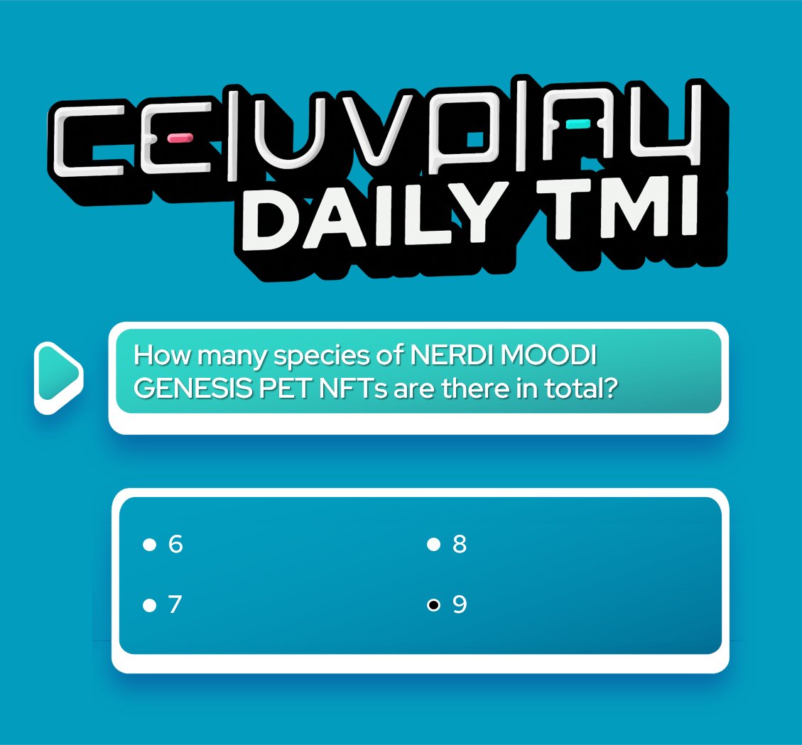 CeluvPlay's tweet photo. CeluvPlay Daily TMI 💡

🔍Quiz: How many species of NERDI MOODI GENESIS PET NFTs are there in total?

#CeluvPlay #NERDiMOODi #blockchain #TMI https://t.co/I2P9krHasZ