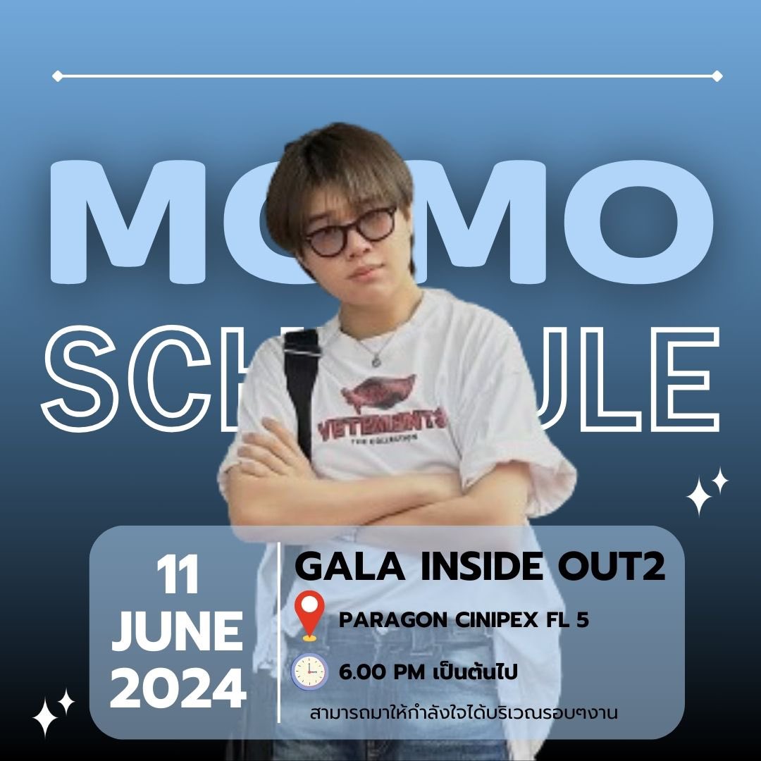 Momo_officialfc's tweet photo. #MOMO_SCHEDULE
🗓  11 June 2024

GALA INSIDE OUT2
⏰ 6 PM
📍Paragon cinipex fl5 

**สามารถให้กำลังใจบริเวณรอบงานได้ **
#MOMOWANISH https://t.co/4F4sgHHnbU