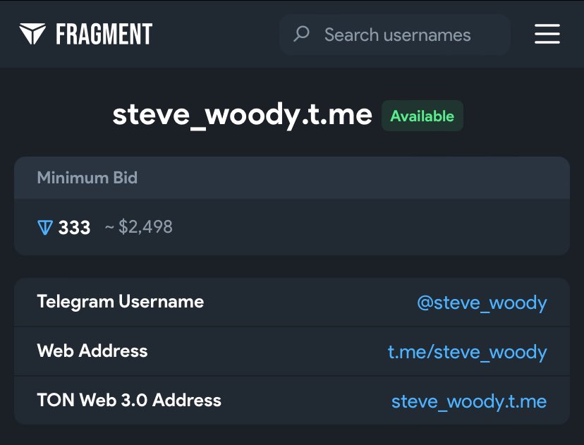 Oh, I found a unique username for <a href="/STEVEW00DY/">Steve Woody</a> in the TON ecosystem))
fragment.com/username/steve…

I suggest you take a closer look)