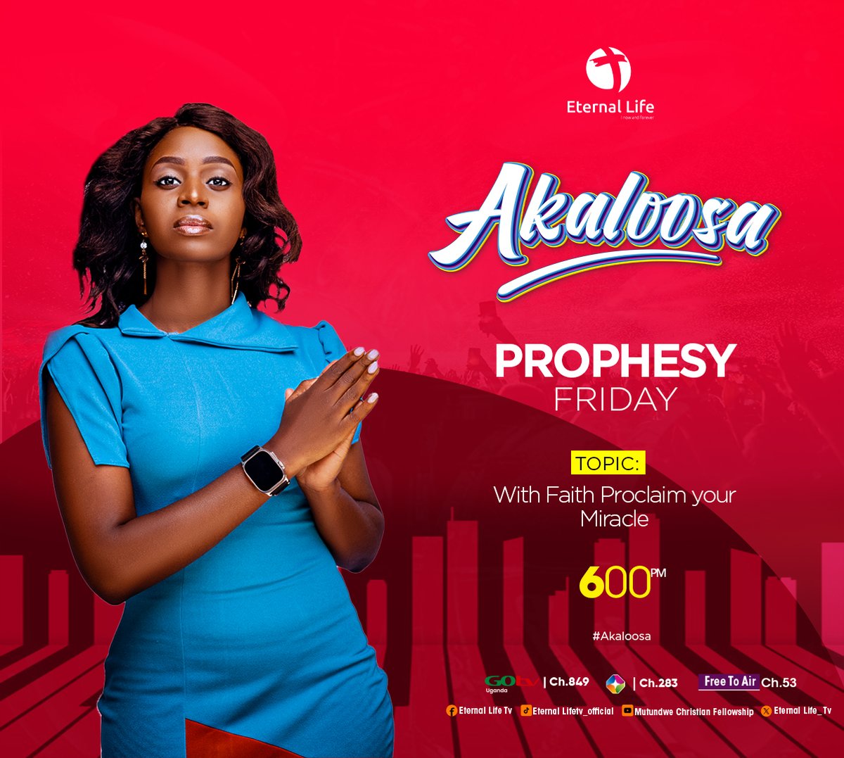 Don't Miss #Akaloosa on @eternallife_tv with @RenezMuzik alongside #SelectaRonnie at 6:00pm. It's a #prophesyFriday, with Faith Proclaim your miracle. Keep sending your regards!!! Watch Eternal Life Tv on GoTV Channel 849 Startimes Channel 283 Free To Air 053