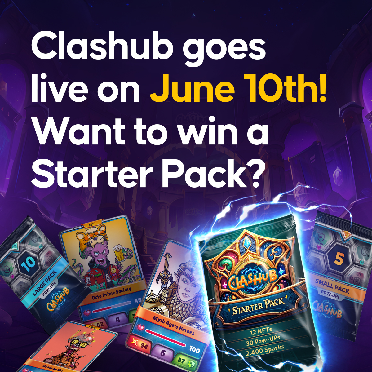 Clashub goes live on June 10th! 

🚀 Want to win a Starter Pack for a fast start? 
🎉 Get ready for an amazing beginning with 12 NFTs, 30 Power-Ups, and 2400 Spark points! 
🌟 Don't miss out on this fantastic opportunity! Follow us on Alphabot and Zeally for more updates!