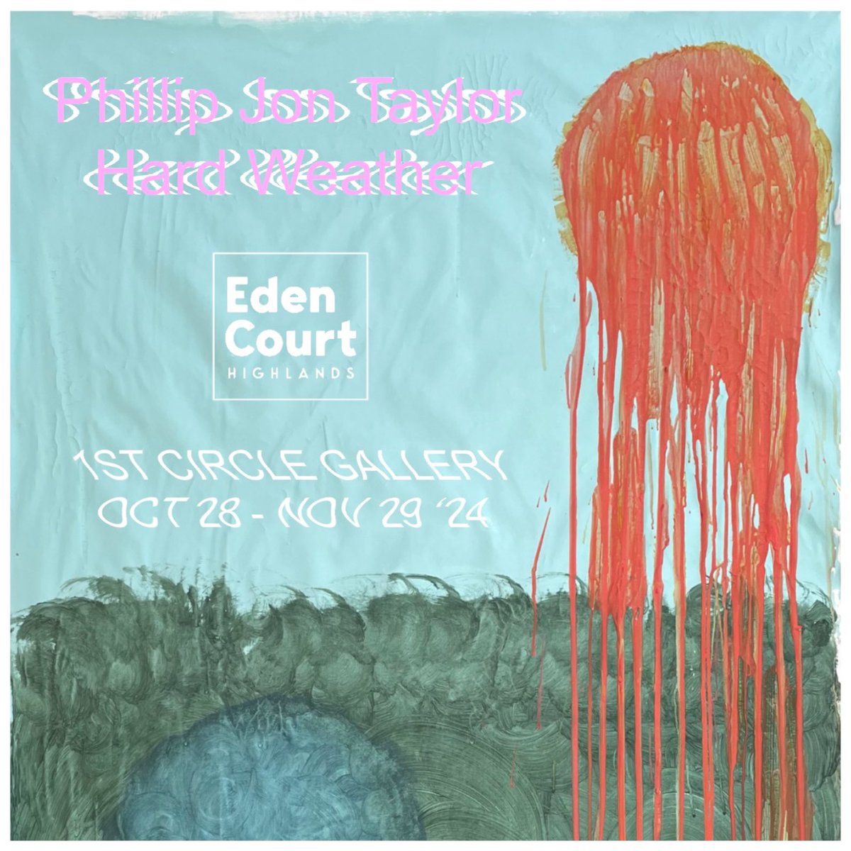 Phillip Jon Taylor (@pipjontaylor) on Twitter photo H̷a̷r̷d̷ ̷W̷e̷a̷t̷h̷e̷r̷ | Oct 28 - Nov 29 ‘24.
Pleased to share that I’ll be showing a collection of larger new painting works on canvas at <a href="/EdenCourt/">Eden Court Highlands</a> later this year.
H̷a̷r̷d̷ ̷W̷e̷a̷t̷h̷e̷r̷
📍1st Circle Gallery, Eden Court Theatre, Inverness.
🗓️ Oct 28 - Nov 29 🌦️ H̷a̷r̷d̷ ̷W̷e̷a̷t̷h̷e̷r̷ | Oct 28 - Nov 29 ‘24.
Pleased to share that I’ll be showing a collection of larger new painting works on canvas at <a href="/EdenCourt/">Eden Court Highlands</a> later this year.
H̷a̷r̷d̷ ̷W̷e̷a̷t̷h̷e̷r̷
📍1st Circle Gallery, Eden Court Theatre, Inverness.
🗓️ Oct 28 - Nov 29 🌦️