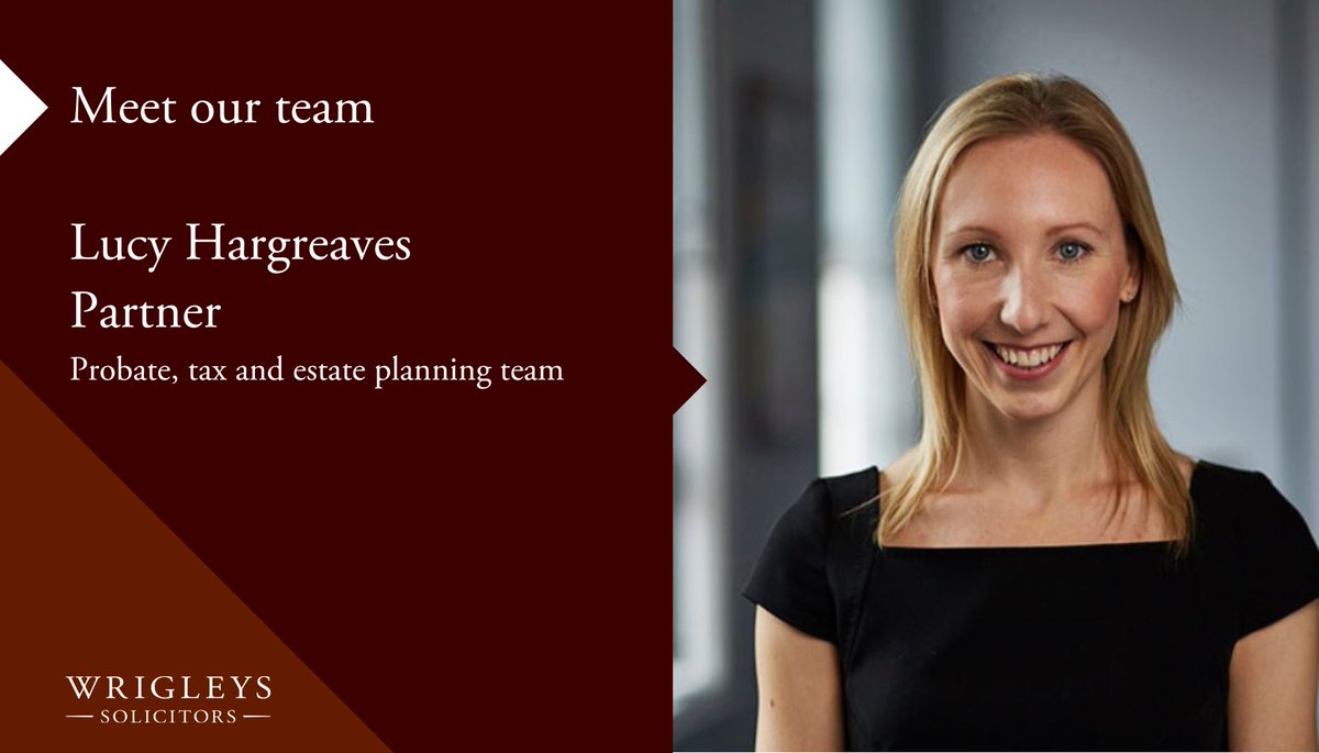 Wrigleys_PC's tweet photo. Our partner Lucy Hargreaves provides a range of advice, including lifetime tax and succession planning, the preparation of Wills and Powers of Attorney, and advising in relation to the administration of Will trusts and associated capital tax issues.
#meettheteam https://t.co/NUYnvh0O6B