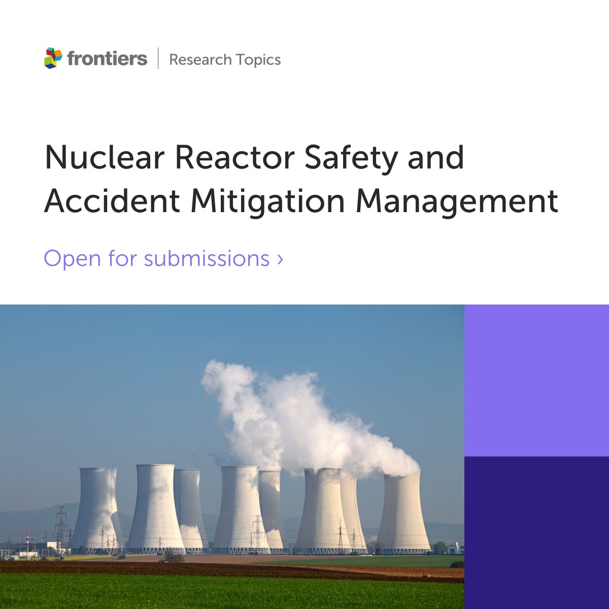Led by Dr. Amit Kumar <a href="/PatelUmrao/">Dr. Amit Kumar Umrao</a>, this Research Topic aims to highlight the highest standards of safety research to minimize the uncertainty associated with reactor safety analysis. Discover more via Frontiers in Nuclear Engineering: fro.ntiers.in/qrZT