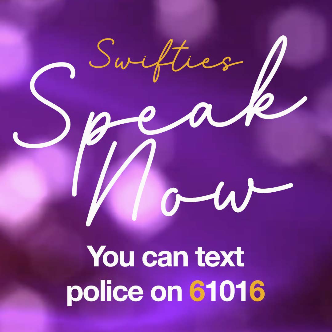 Whether you're singing or dancing your way over to see Taylor this weekend, our officers will be about looking out for your safety. 

Save 61016 as a contact in case you need us.

#ZeroToleranceOnRail #Text61016 #TaylorSwift #Swifties #taylorswifttour