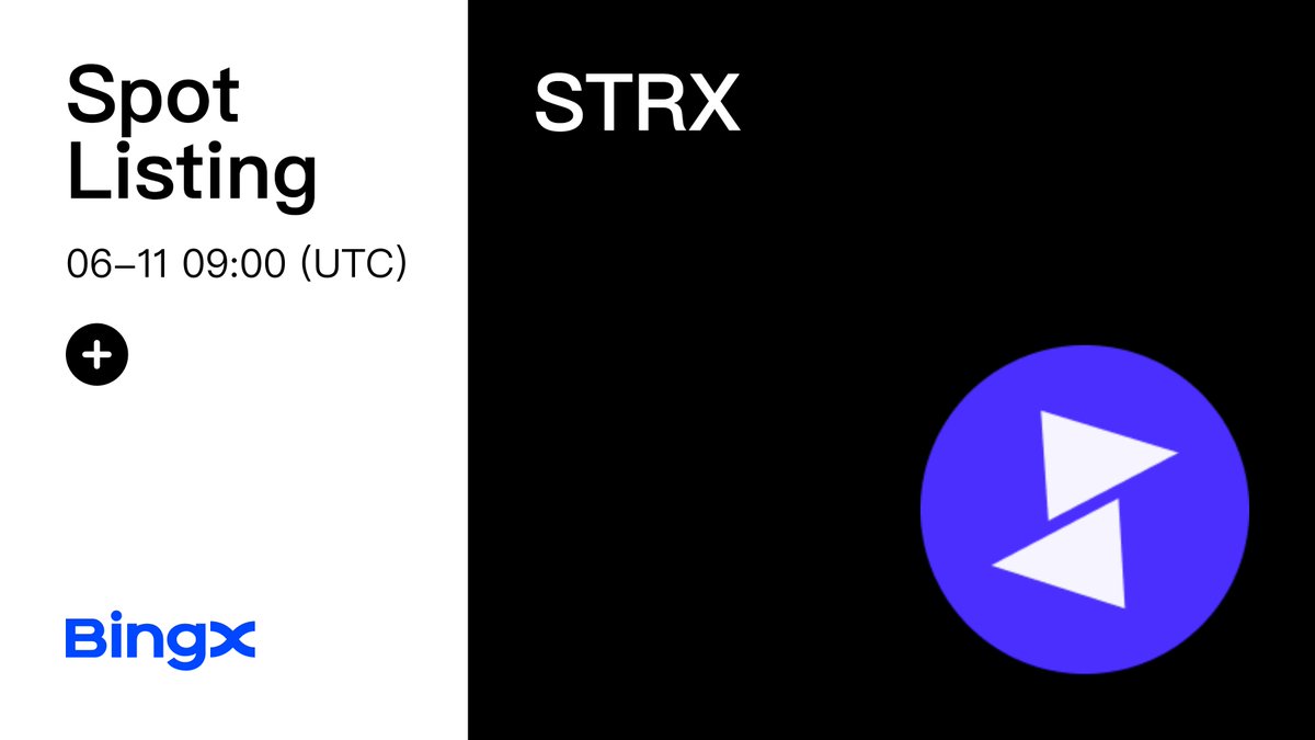 BingXOfficial's tweet photo. 📢 StrikeX(STRX) Coin Will Be Listed on BingX Spot @TradeStrikeBVI 
Deposit: 2024-06-07, 09:00 (UTC)
Trading: 2024-06-11, 09:00 (UTC)
Withdrawal: 2024-06-11, 09:00 (UTC)
https://t.co/p5YK9OxJhS
https://t.co/dhchvTTb93 https://t.co/cy0gMjhQz8